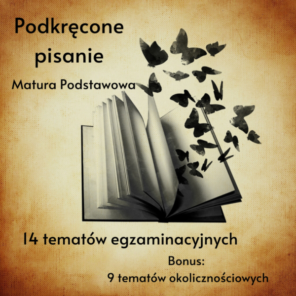 Exam writing with a tweak - Matura Podstawowa